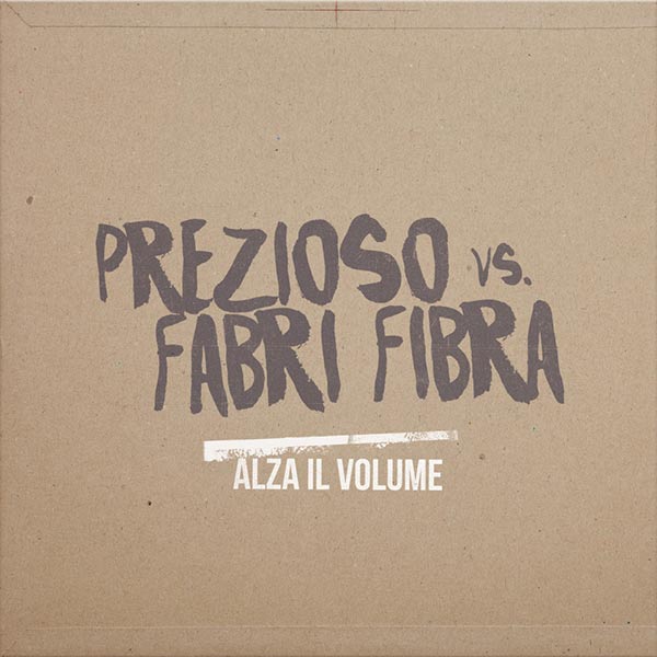 PREZIOSO VS FABRI FIBRA ALZA IL VOLUME